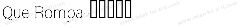 Que Rompa字体转换
